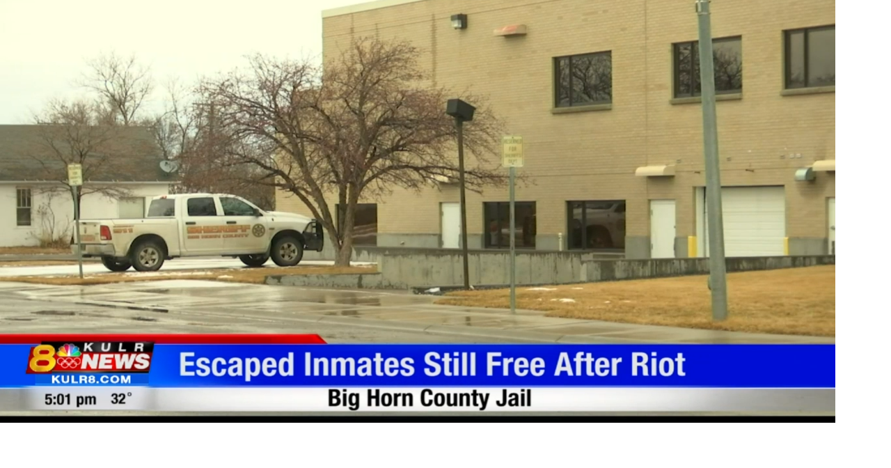 Escaped inmates still free after riot at Big Horn County Jail