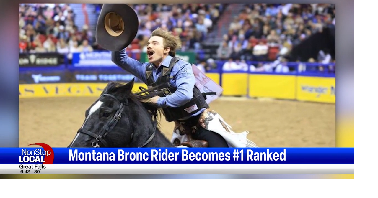 Montana bronc rider 1 ranked in the world Montana News