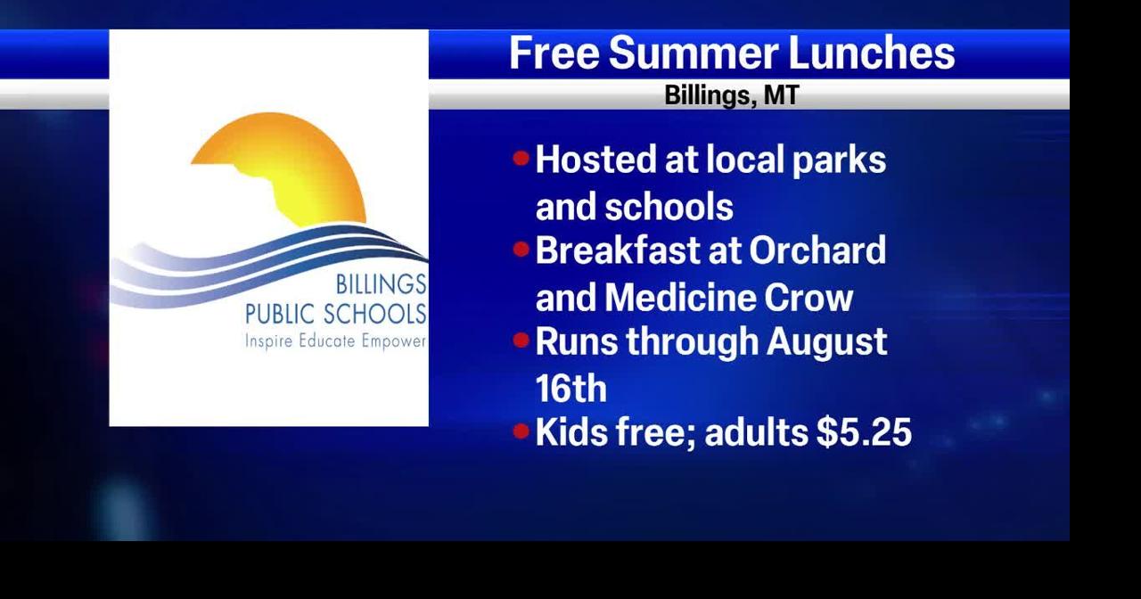 Billings Public School #39 s free lunch program starts June 12 Billings