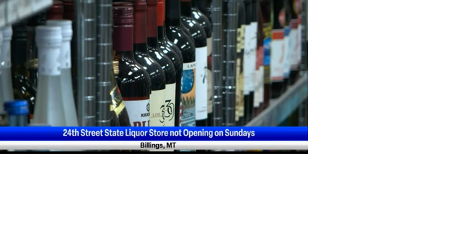 "We have good business as is," state liquor store in Billings not opening on Sundays if Legislation is signed - Vimarsana News