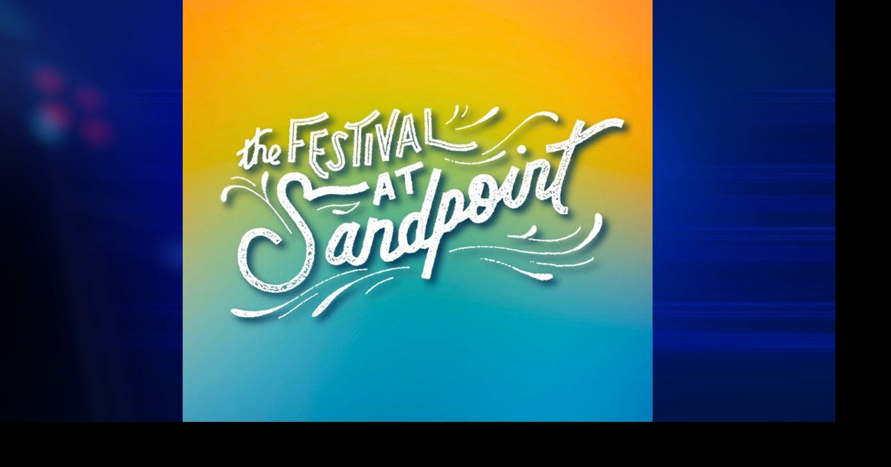 Festival at Sandpoint to collect donations for those impacted by Spokane Area Fires