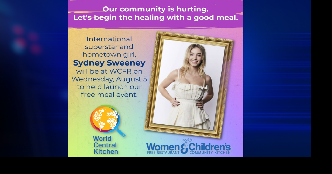 Sydney Sweeney to attend free meal event for those impacted by Spokane Area Fires