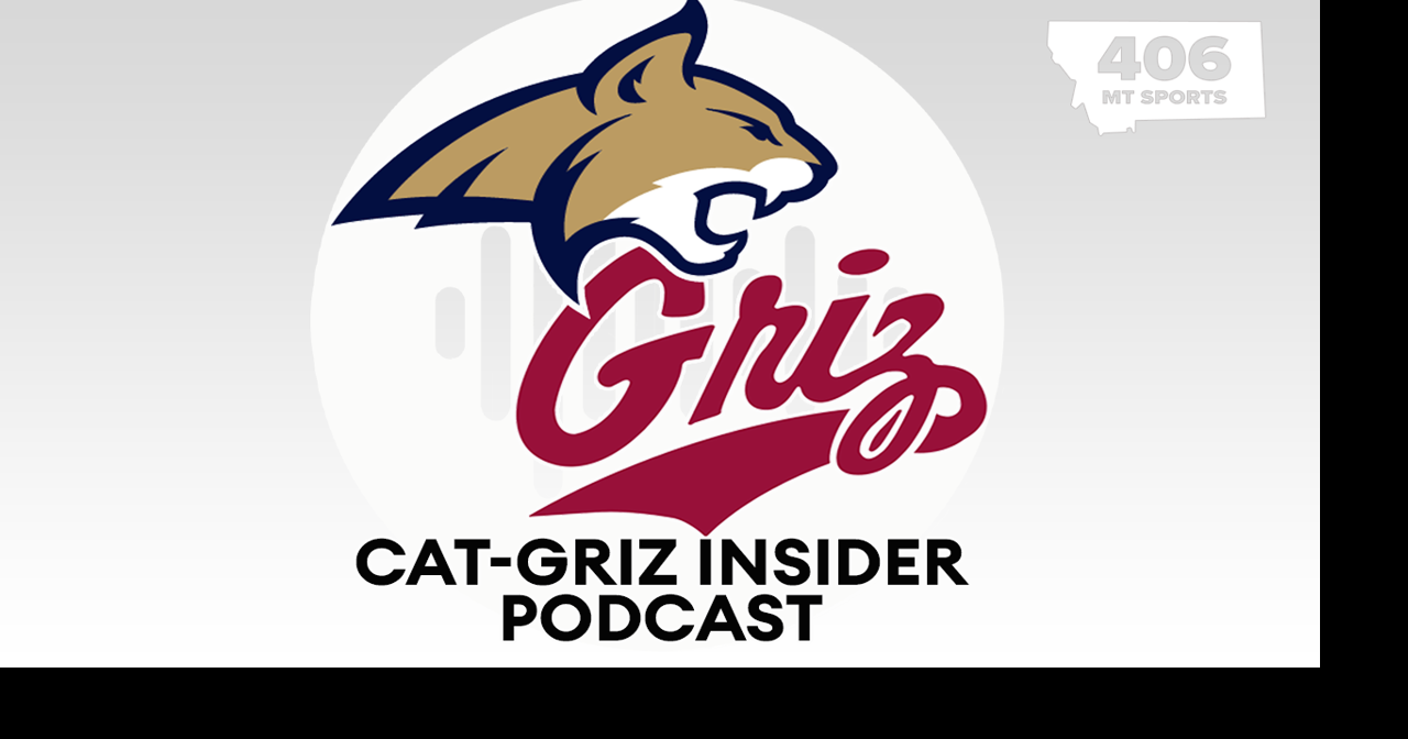 CatGriz Podcast Previewing the122nd Brawl of the Wild Montana State
