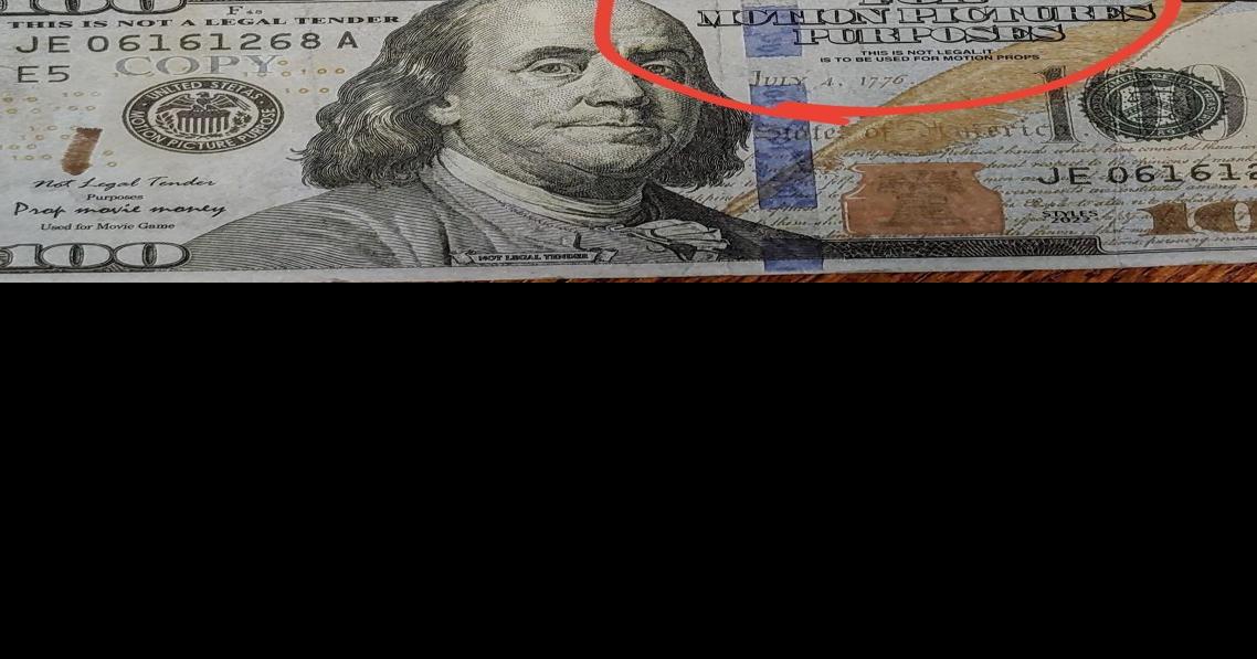 Fake $100 bills showing up here