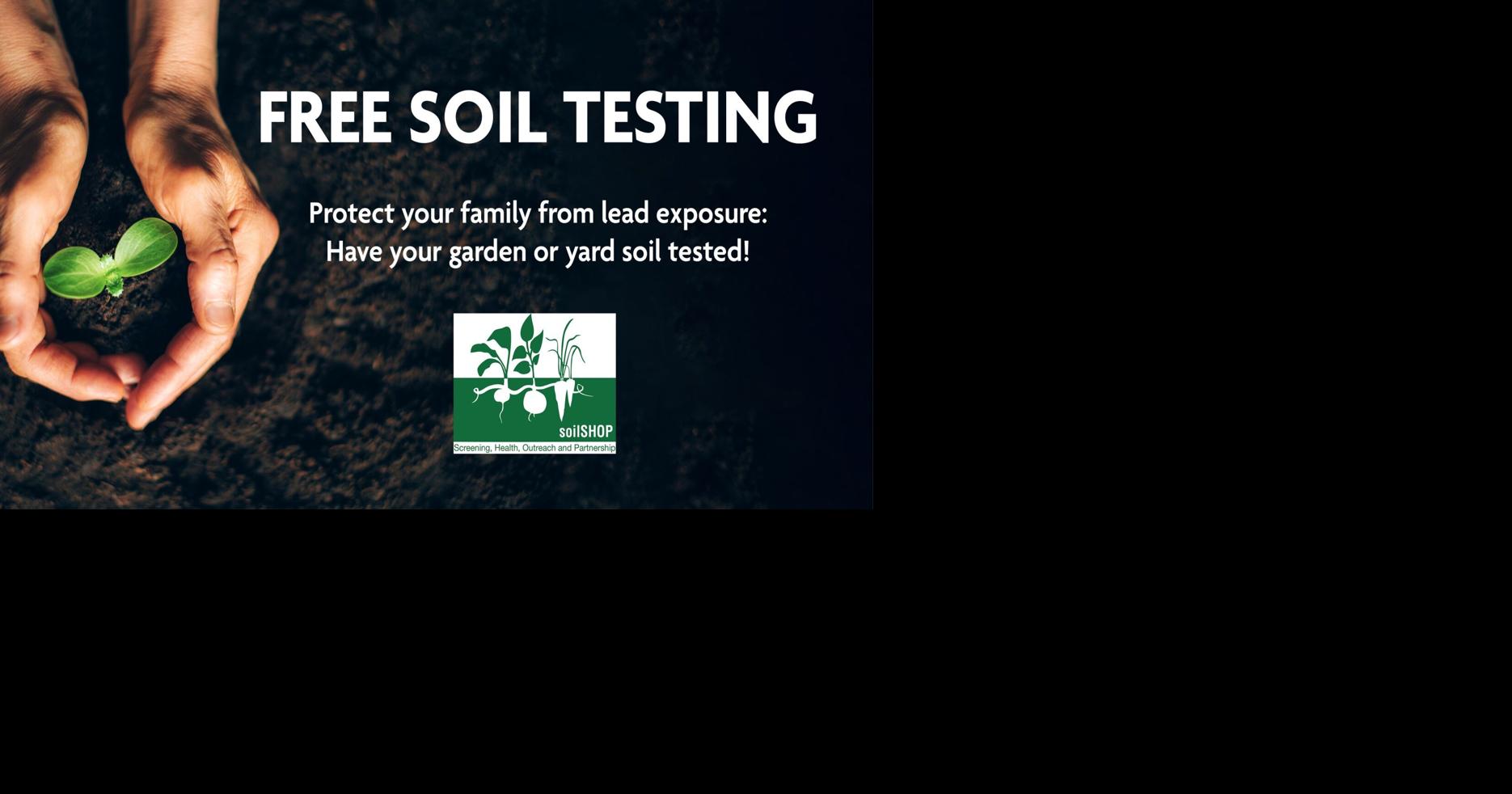 Yellowstone County offers free soil testing checking for lead ...