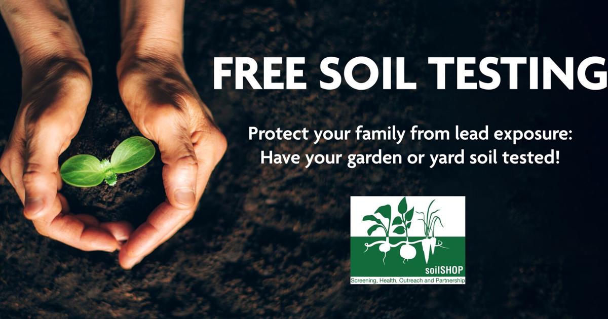 Yellowstone County offers free soil testing checking for lead ...
