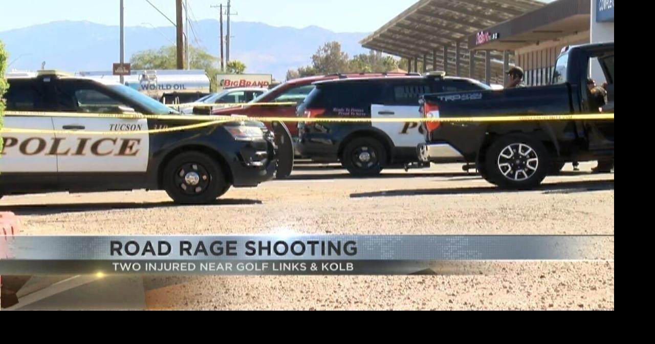 Road rage shooting leaves two injured, Tucson Police say | Video | kvoa.com
