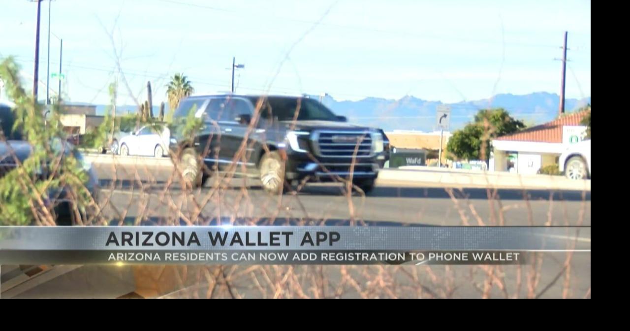 Arizona adds vehicle registration to digital wallet app
