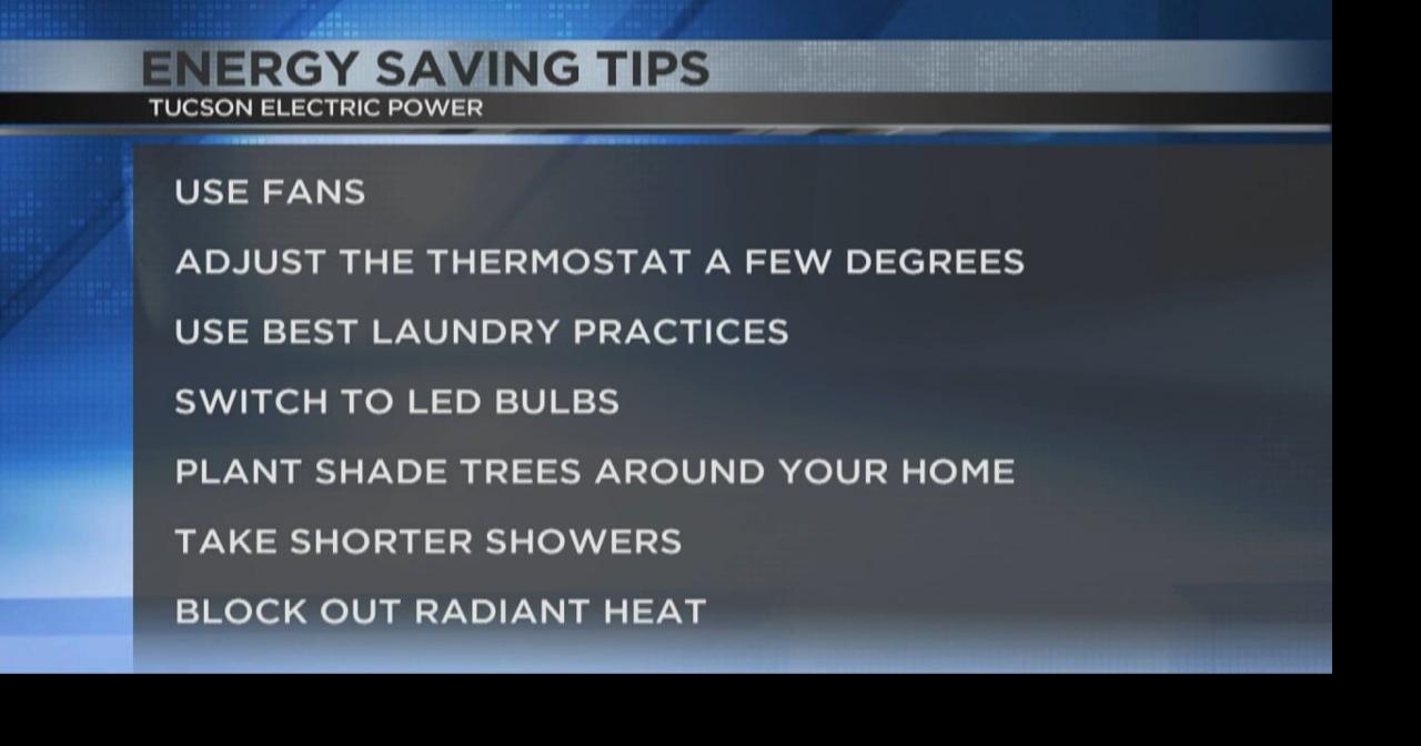 Tucson Electric Power has some energy saving tips | Video | kvoa.com