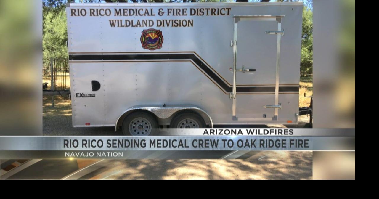 Rio Rico sending medical crew to Oak Ridge fire | Video | kvoa.com