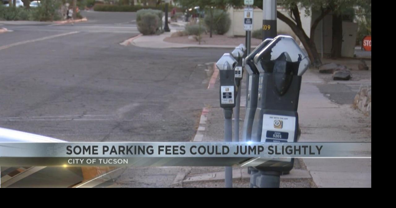 Parking fees may rise across Tucson as council weighs changes
