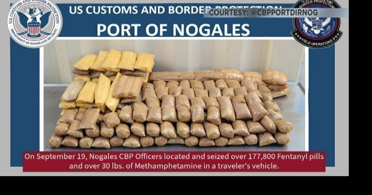 CBP agents stop nearly 200,000 fentanyl pills at Nogales Port of Entry ...