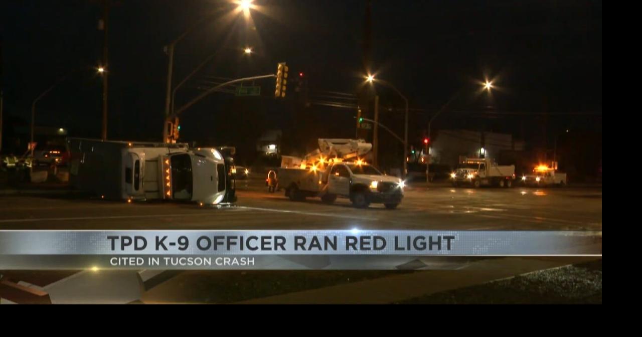 Tucson K-9 officer cited after running red light, crashing into truck ...