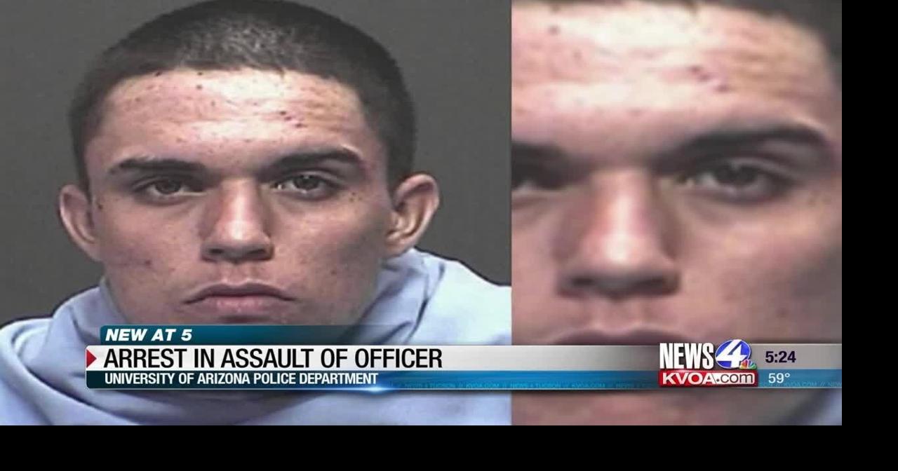 The man accused of assaulting a University of Arizona Police officer is ...