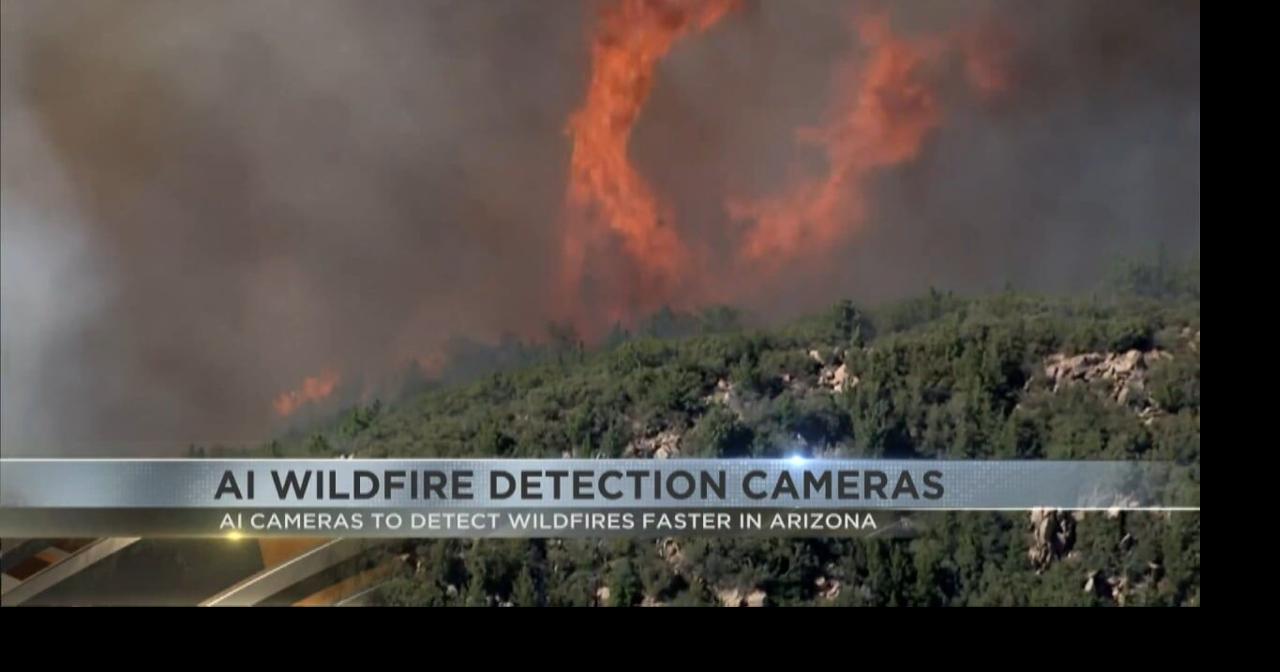 Arizona deploys AI wildfire cameras across state ahead of peak season