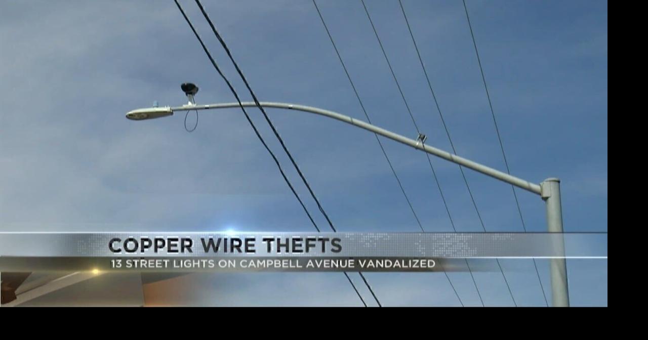 Several street lights on Tucson street not working due to copper wire ...