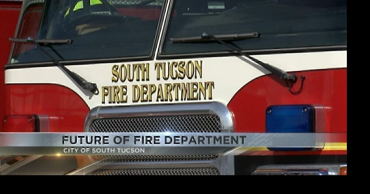Future of the South Tucson Fire Department | Video | kvoa.com
