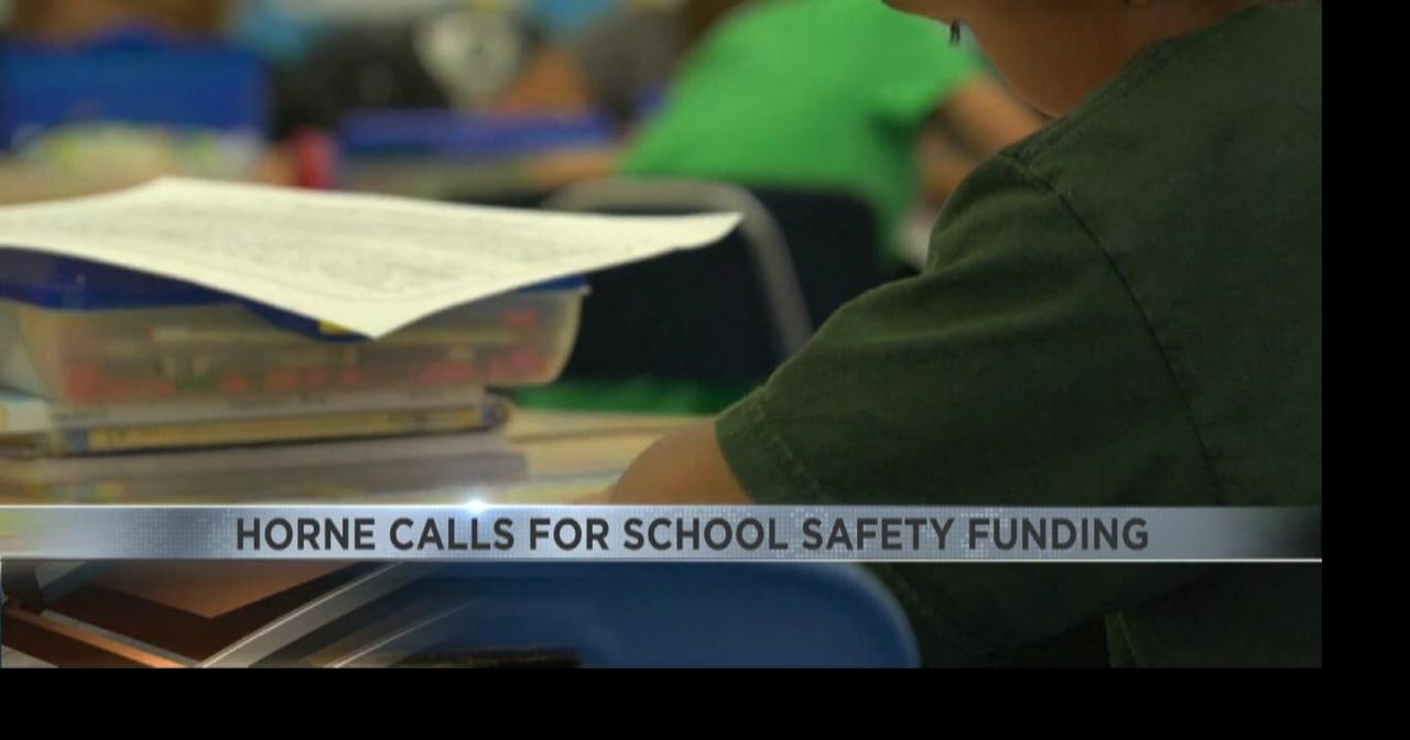 Horne calls for school safety funding | Video | kvoa.com