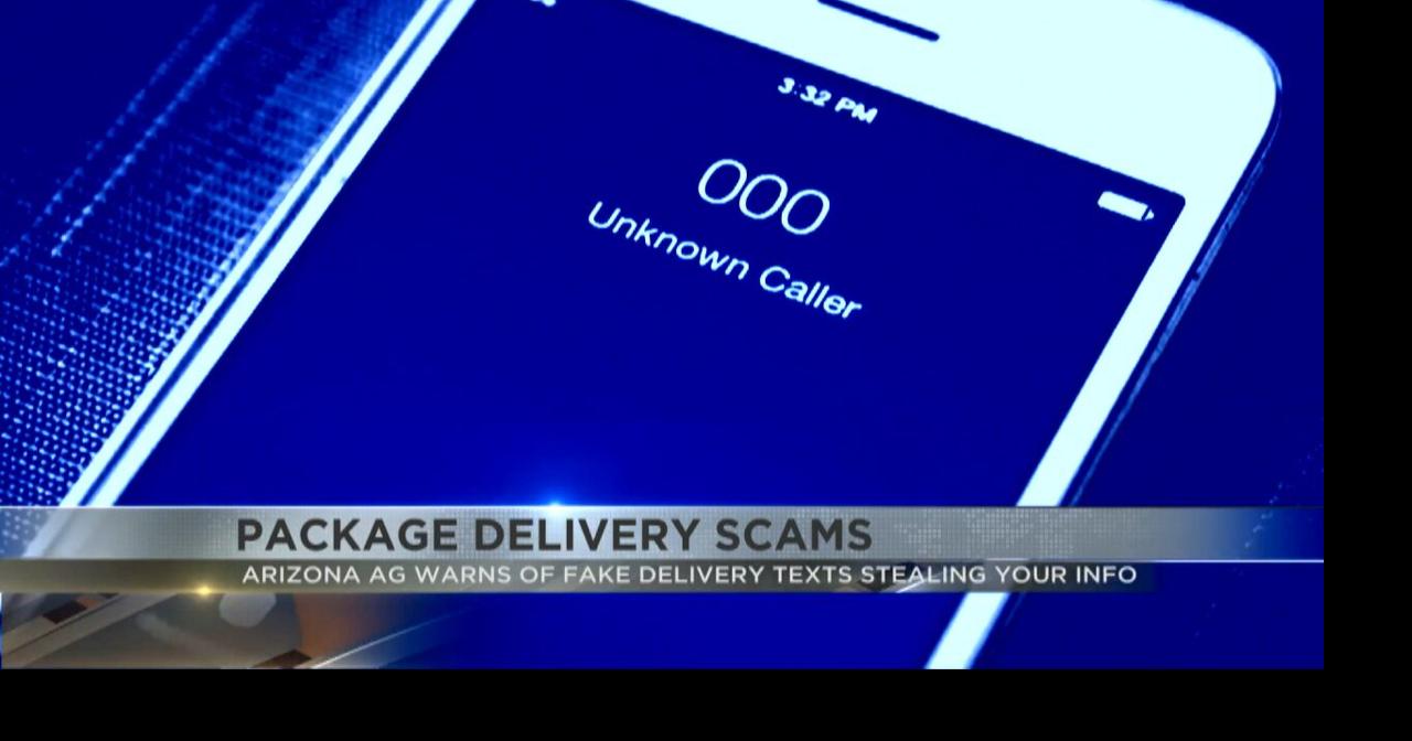 Package delivery scam alert issued for Arizona consumers | Video | kvoa.com