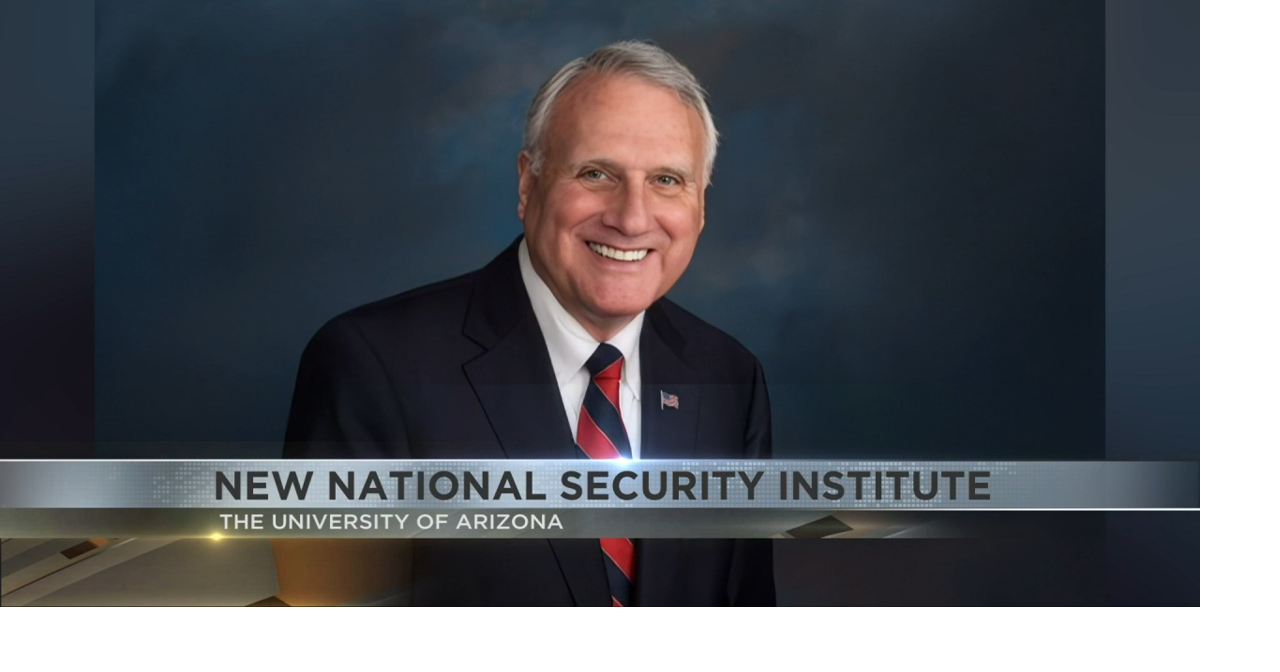 New UA institute tackles national security research in Tucson