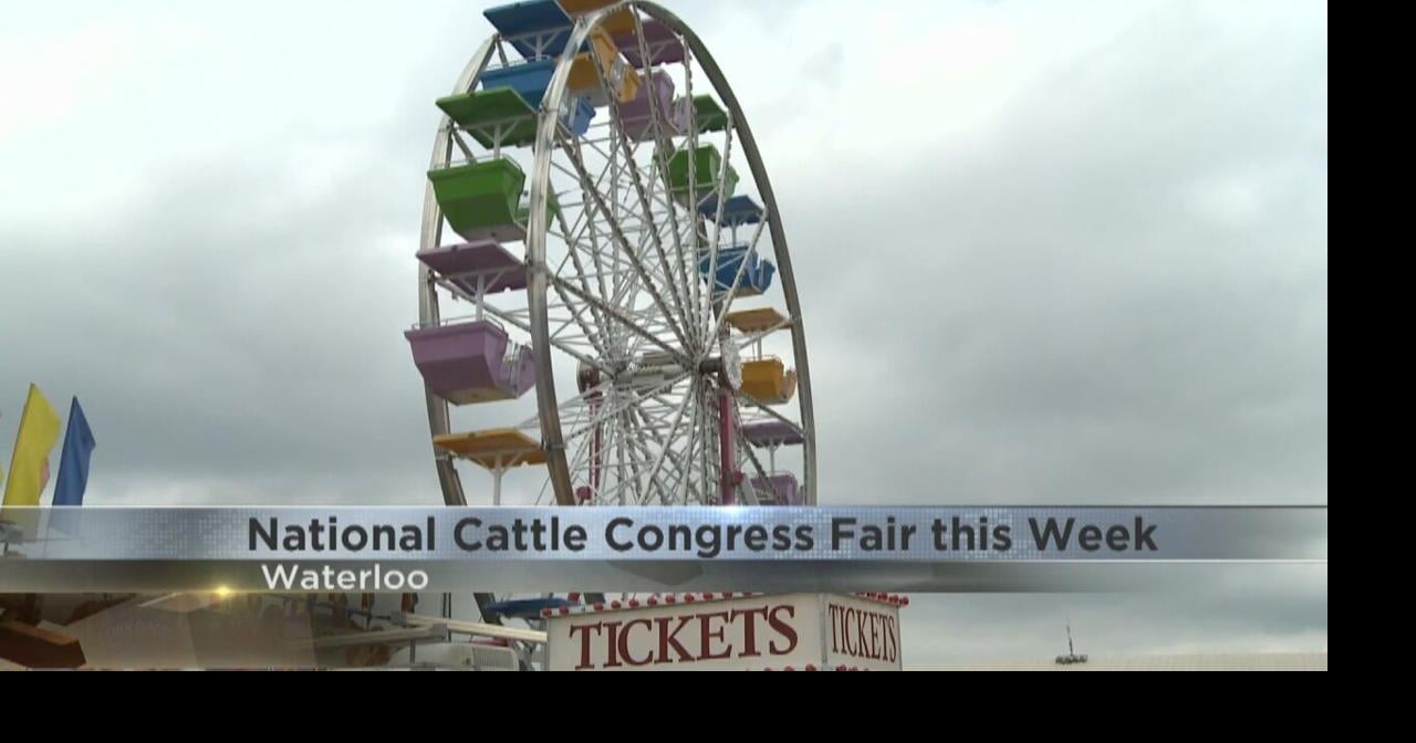 National Cattle Congress Fair kicks off in Waterloo Waterloo