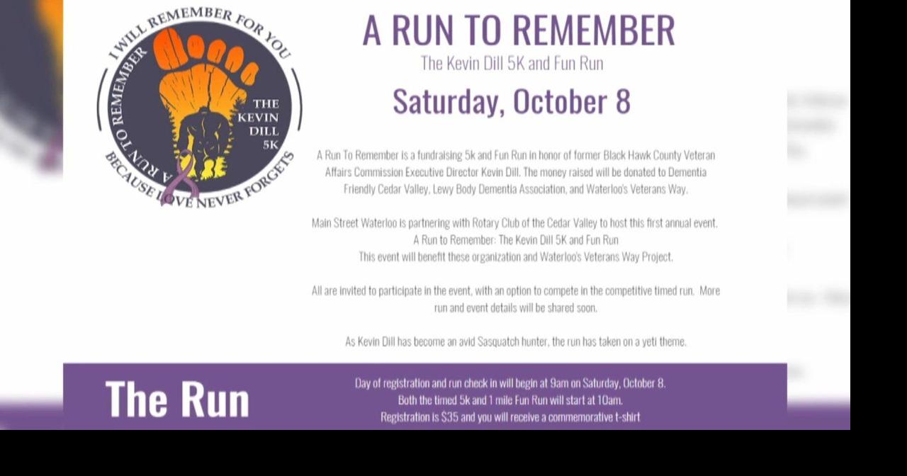 A Run to Remember familyfriendly event will honor Kevin Dill & bring awareness to Dementia in