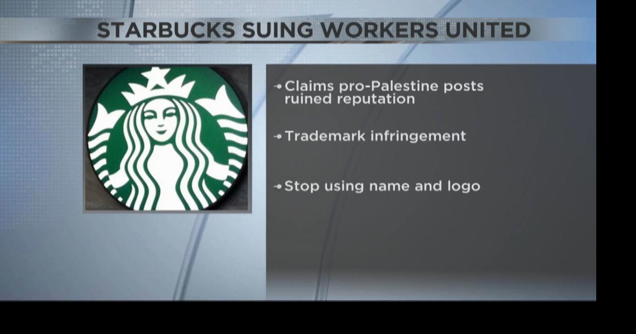 Starbucks and Union 'Starbucks Workers United' suing each over Israel