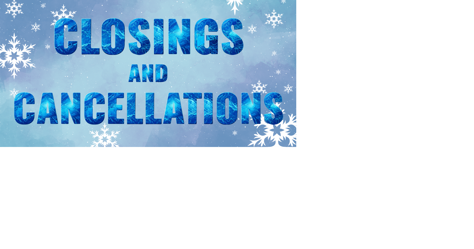 Winter weather closings and cancellations ramping up across Northeast Iowa