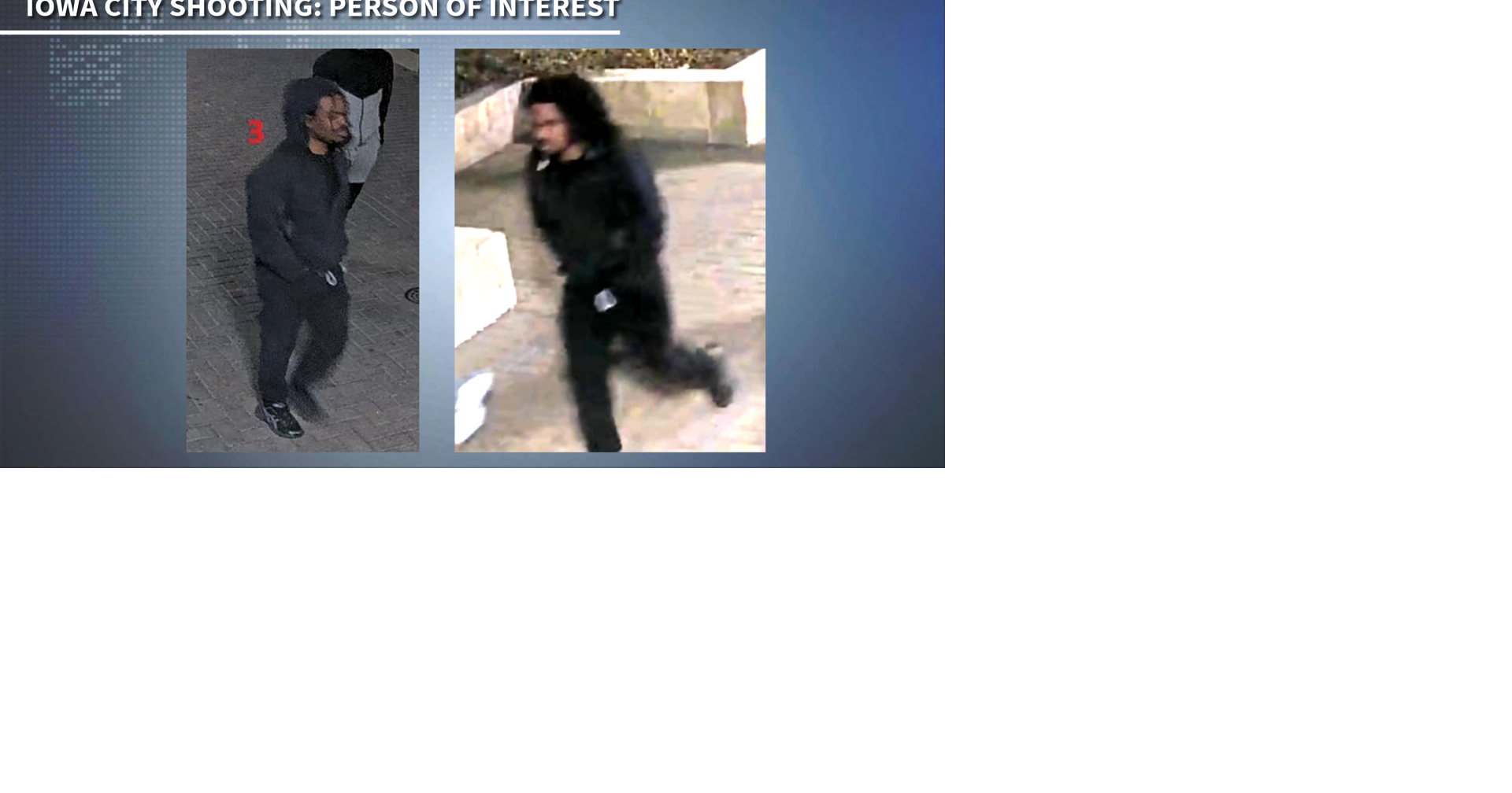 Iowa City police seek help identifying person of interest in Sunday ...