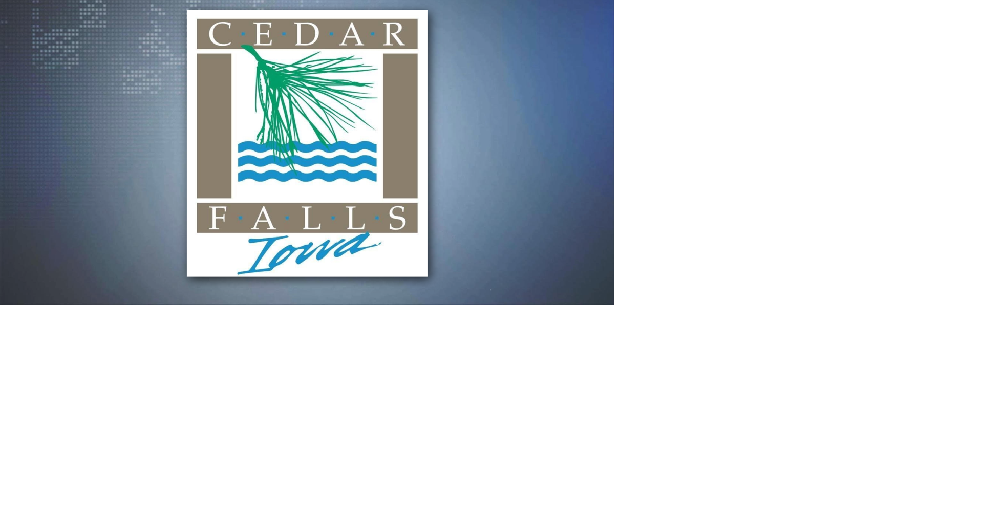 Cedar Falls wants your feedback on city services this summer