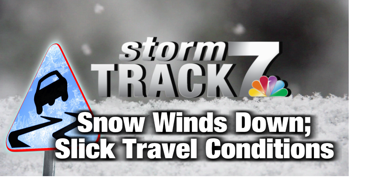 TRACKING: Continuing snowfall and slick travel conditions | Archive ...