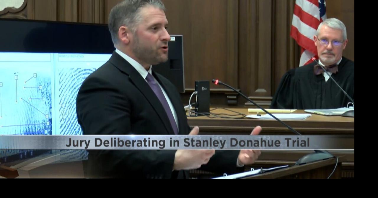 Fate of Stanley Donahue in the hands of the jury Crime & Courts