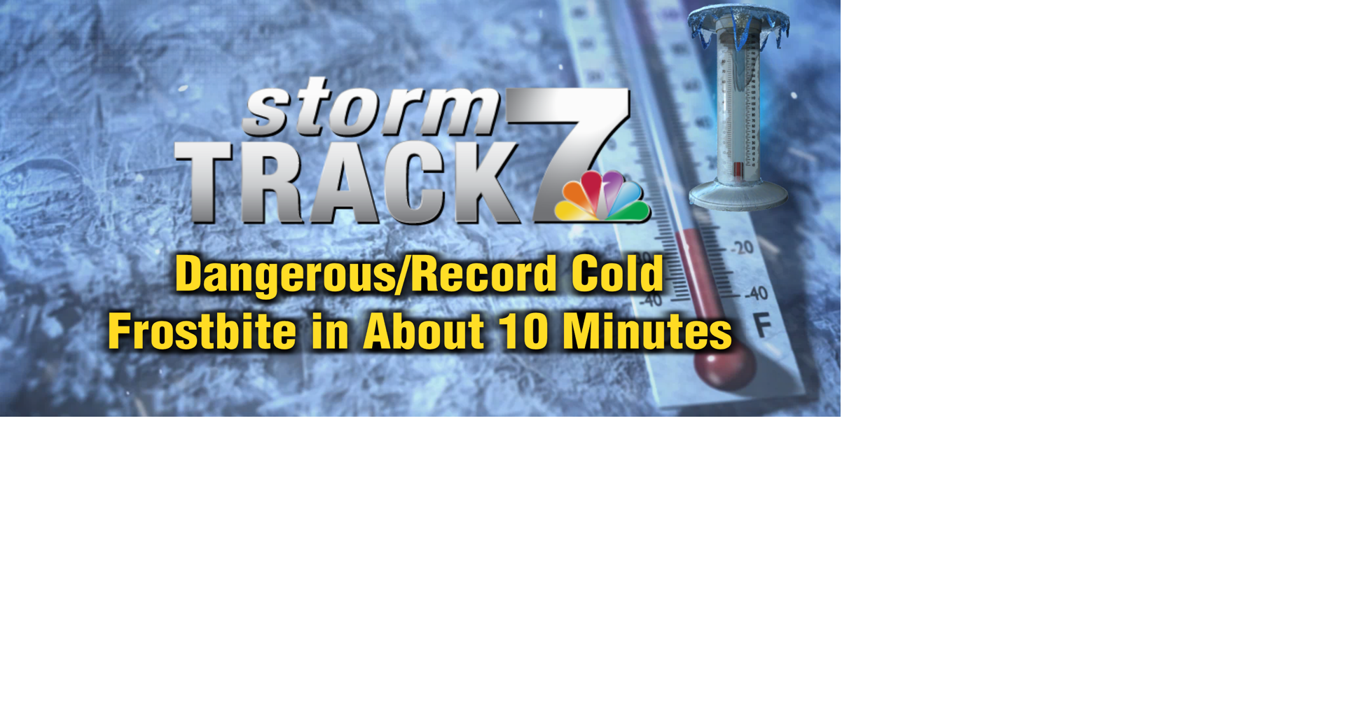 TRACKING: Dangerous cold; Frostbite in around 10 minutes this weekend ...