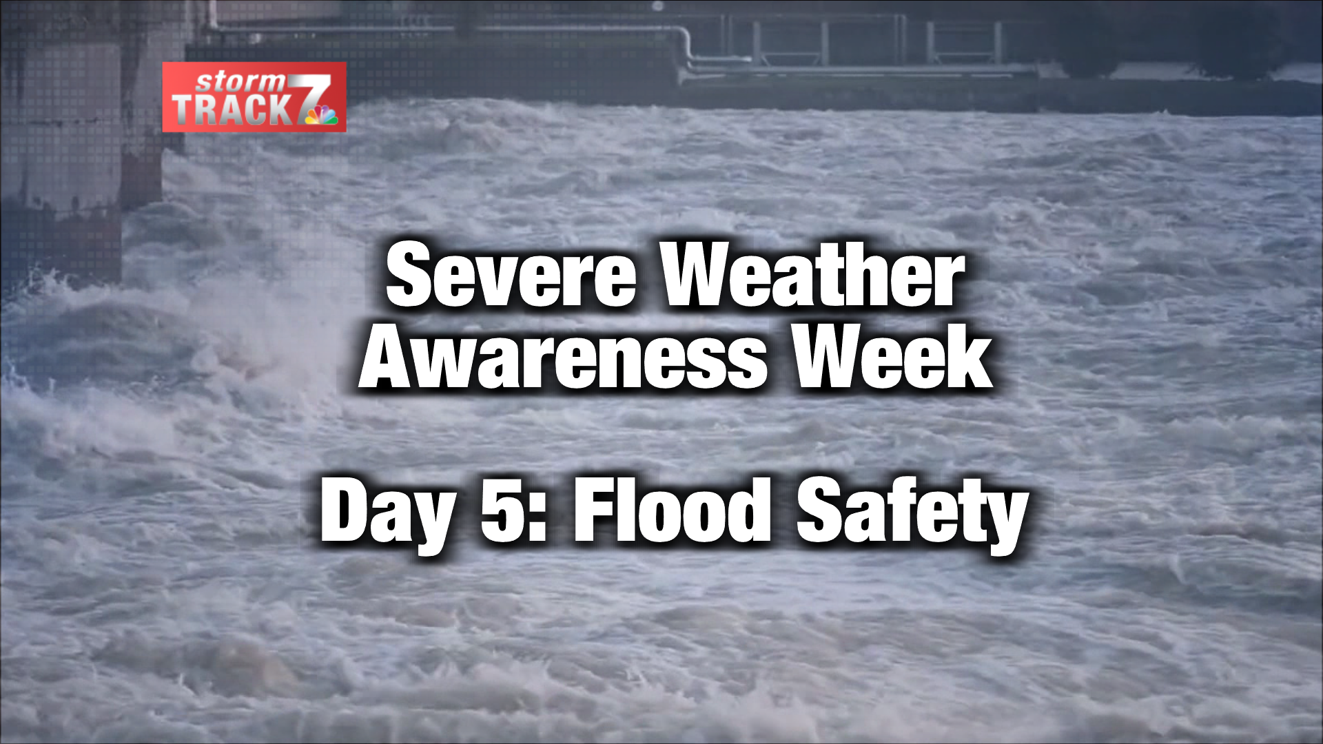 Severe Weather Awareness Week Day 5: Flood Safety | Schnack's Weather ...