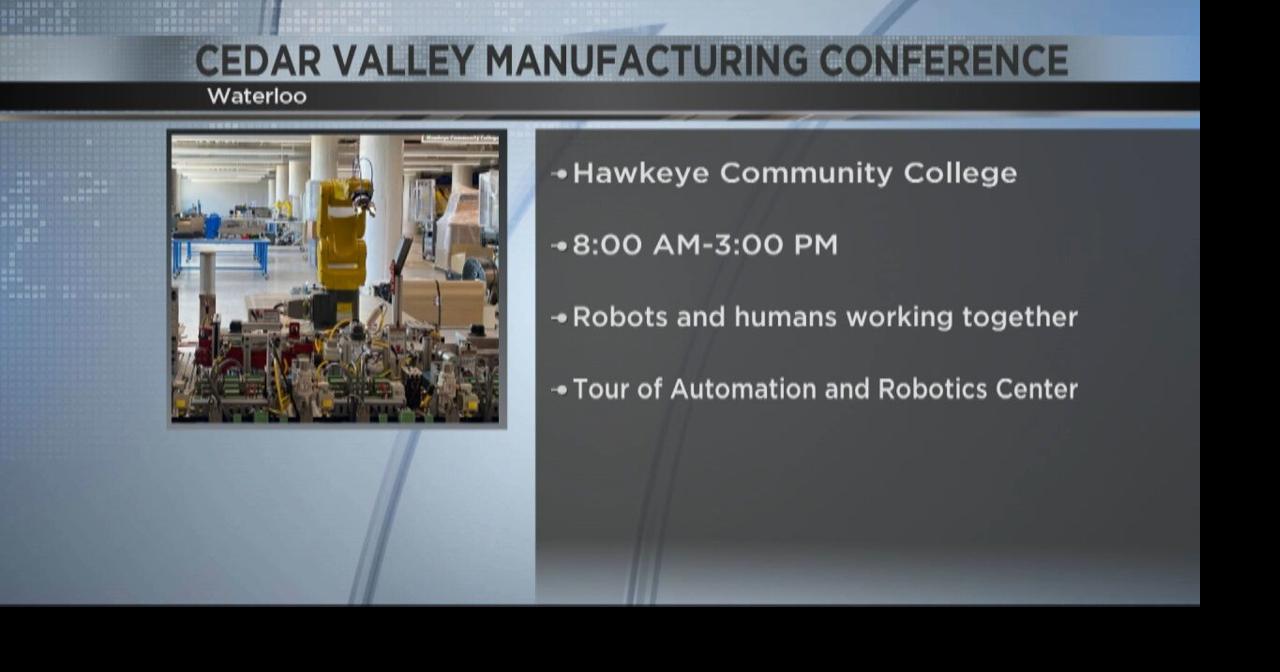 Cedar Valley Manufacturing Conference to be held on Wednesday at ...