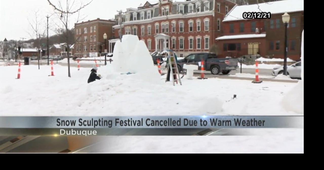 Dubuque's 2024 Winter Arts Snow Sculpting Festival cancelled due to