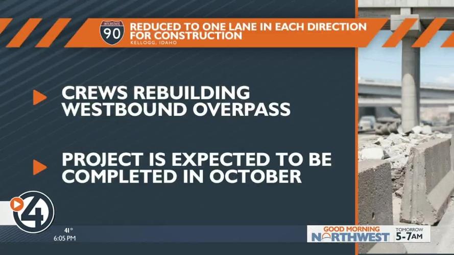 I90 through Kellogg reduced to one lane in each direction during
