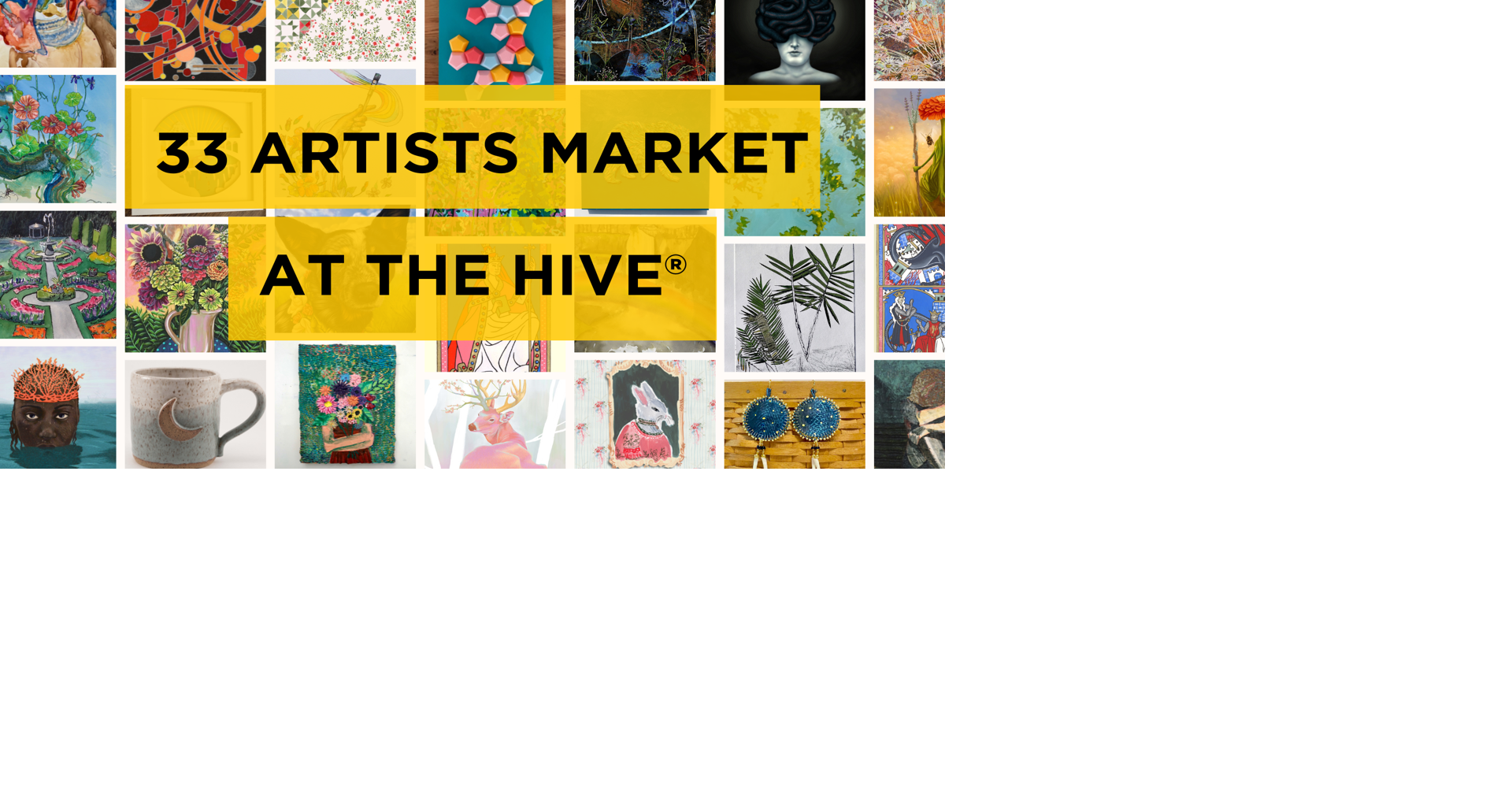 Come support local artists at the 33 Artists Market at The Hive this ...