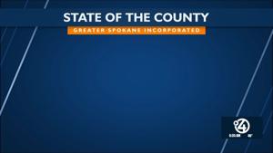 State of the County with Greater Spokane Incorporated