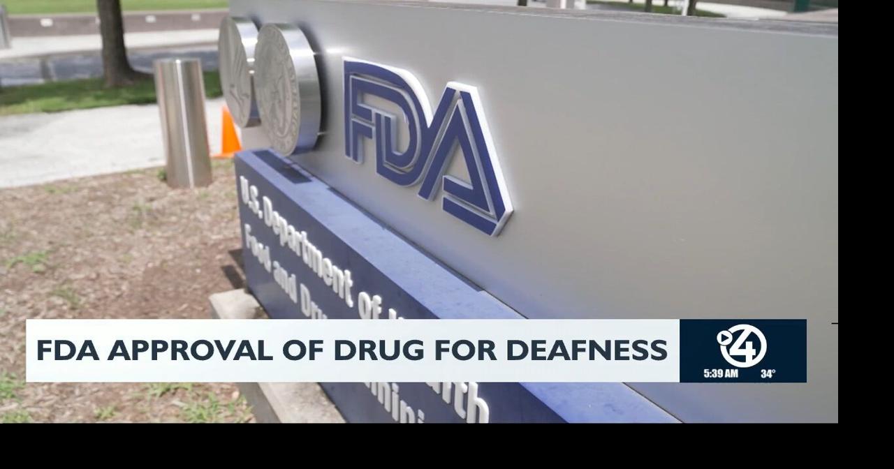 FDA approval of drug for deaf people | Video | kxly.com