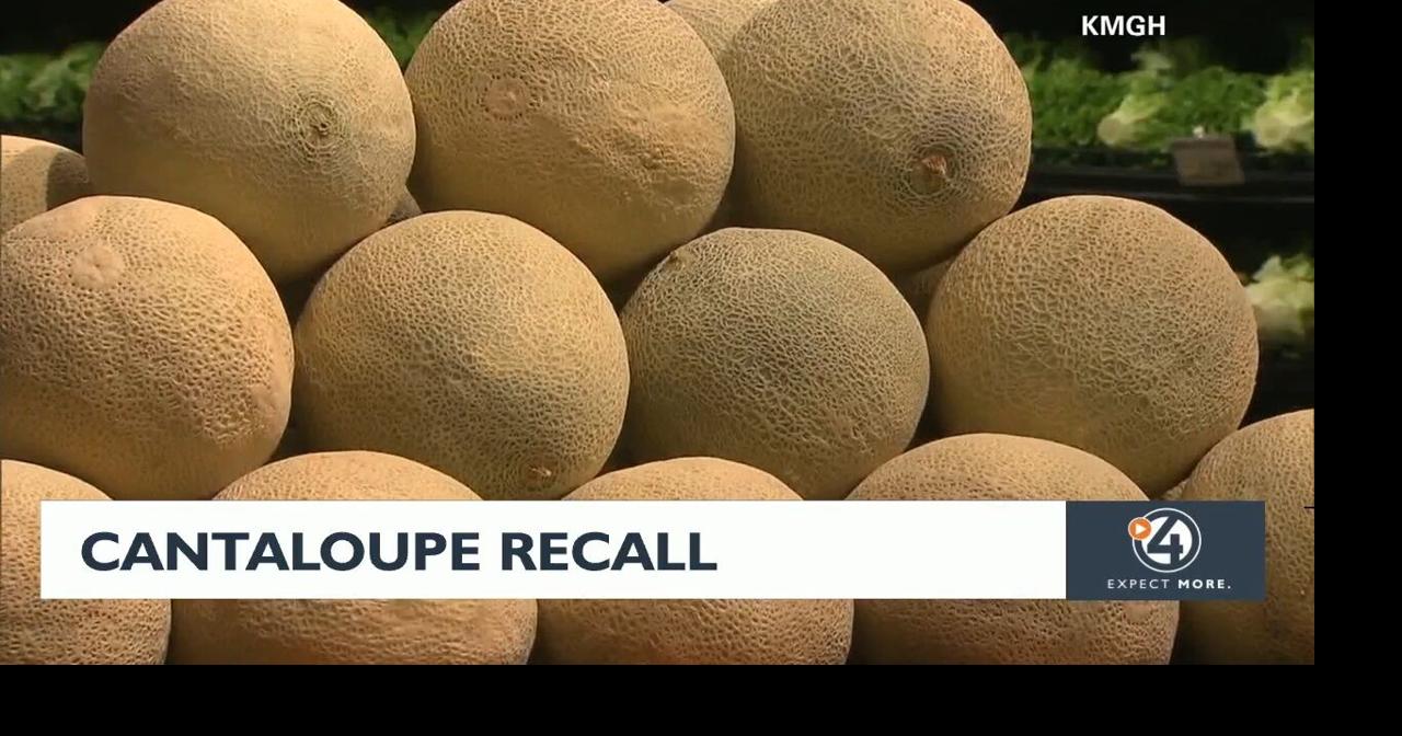 Cantaloupe recall Video