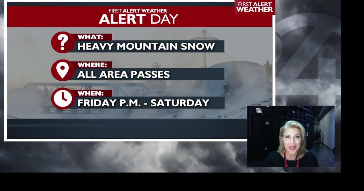 ⚠WEATHER ALERT: Heavy mountain snow and a rain/snow mix in the valleys ...