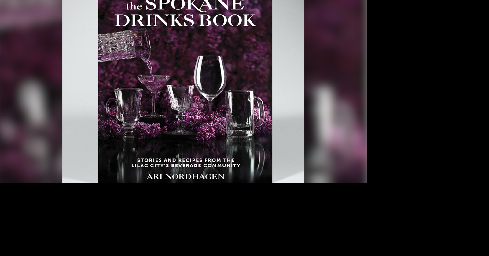 Local author releases book highlighting Spokane's beverage history, recipes