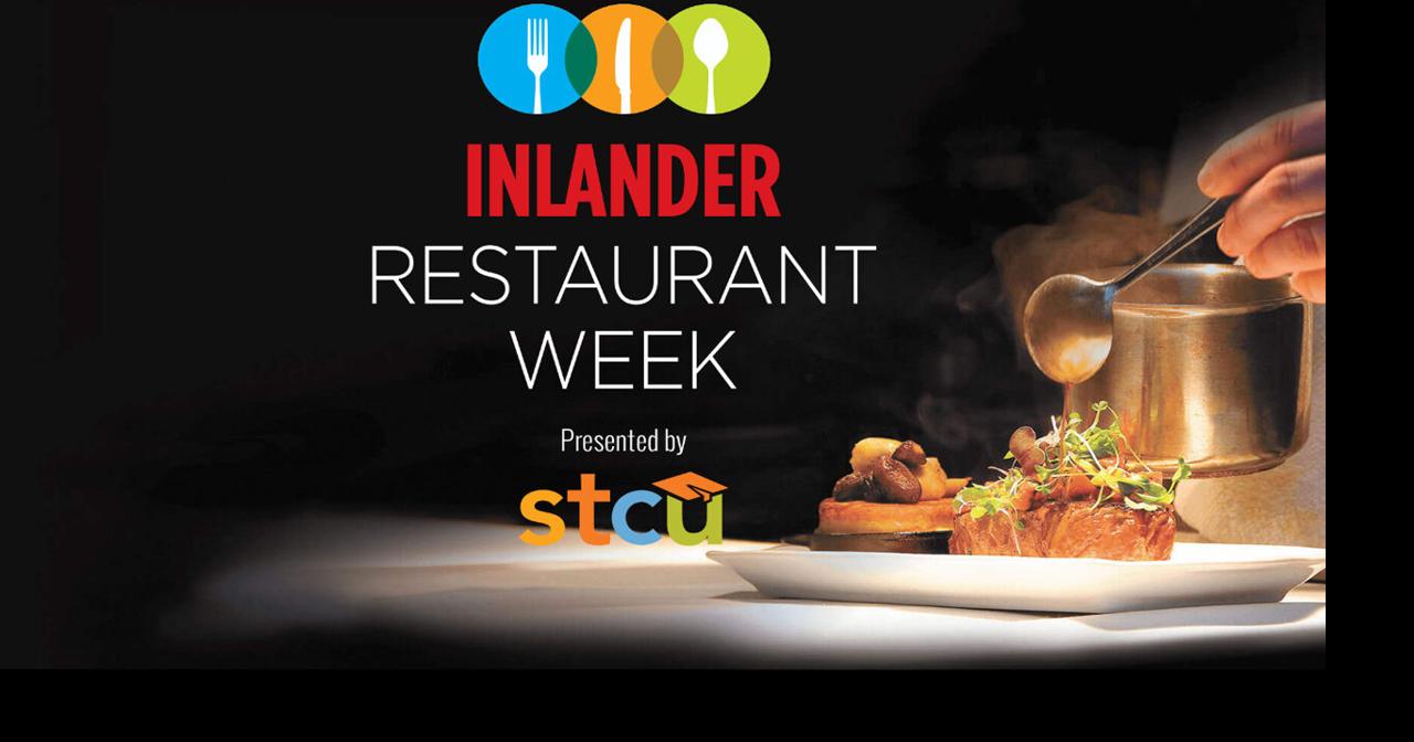 Inlander Restaurant Week menus debuted Local News