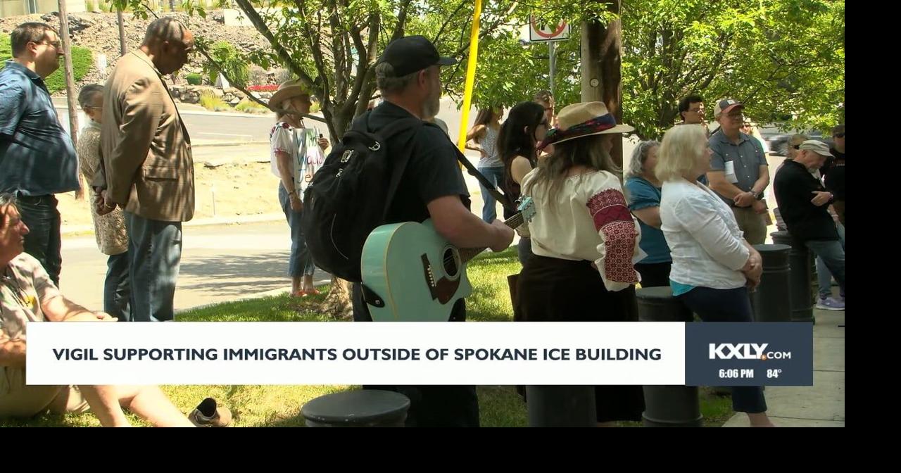 Faith-based group hold prayer vigil outside Spokane ICE building | News ...