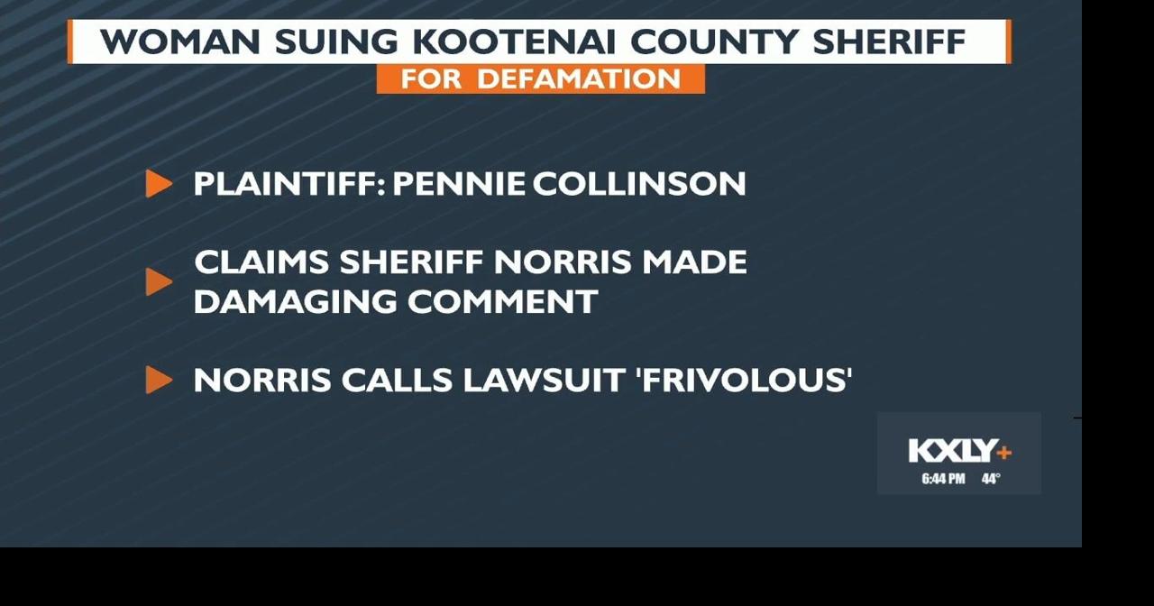 Woman suing Kootenai County sheriff for defamation; Norris calls ...