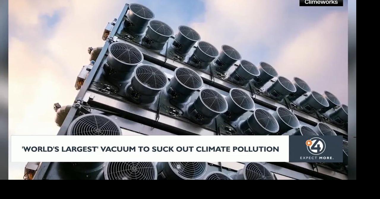 World's largest vacuum to suck out climate pollution | Video | kxly.com
