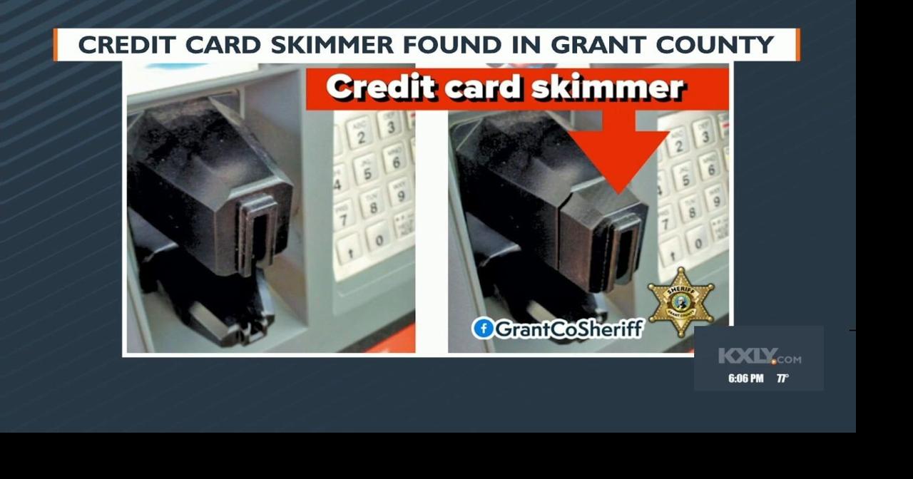 Credit card skimmer found at Grant County | News | kxly.com