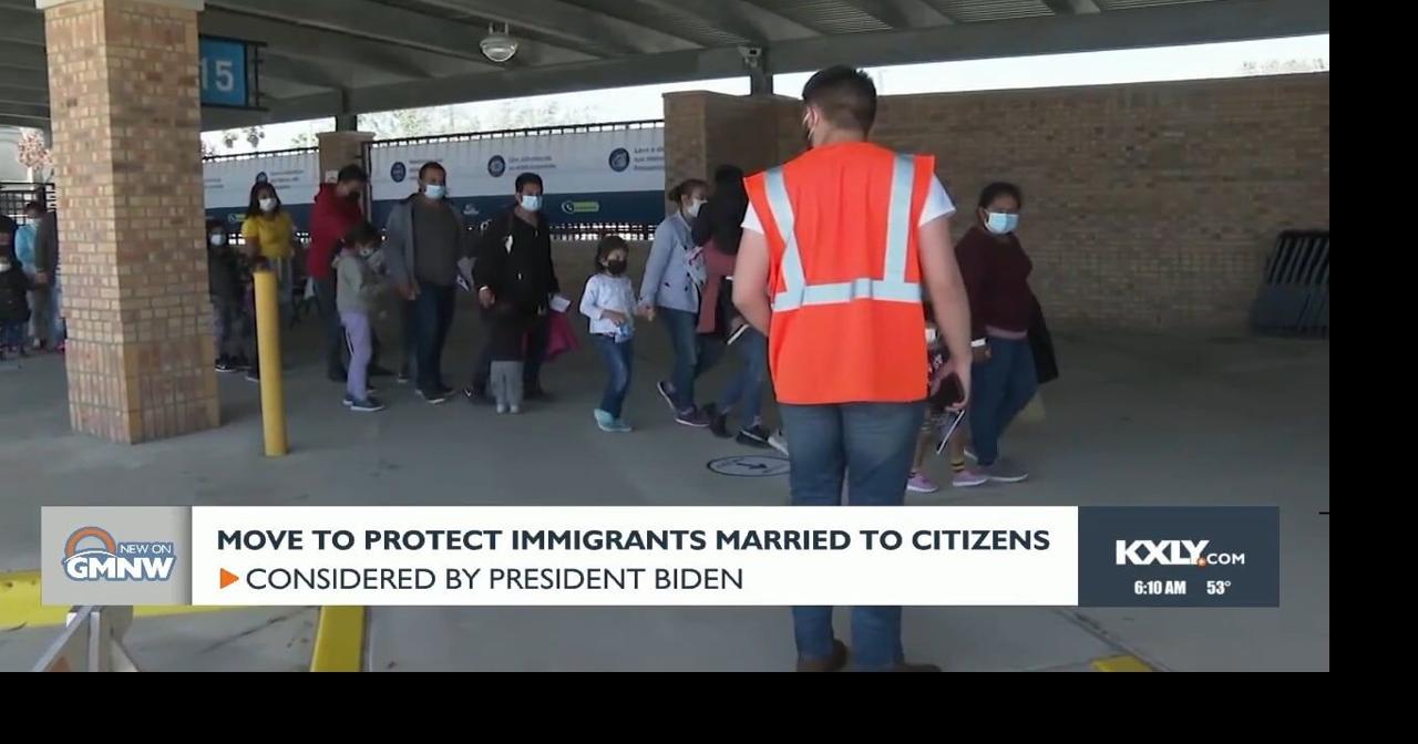 Move to protect immigrants married to citizens | Video | kxly.com