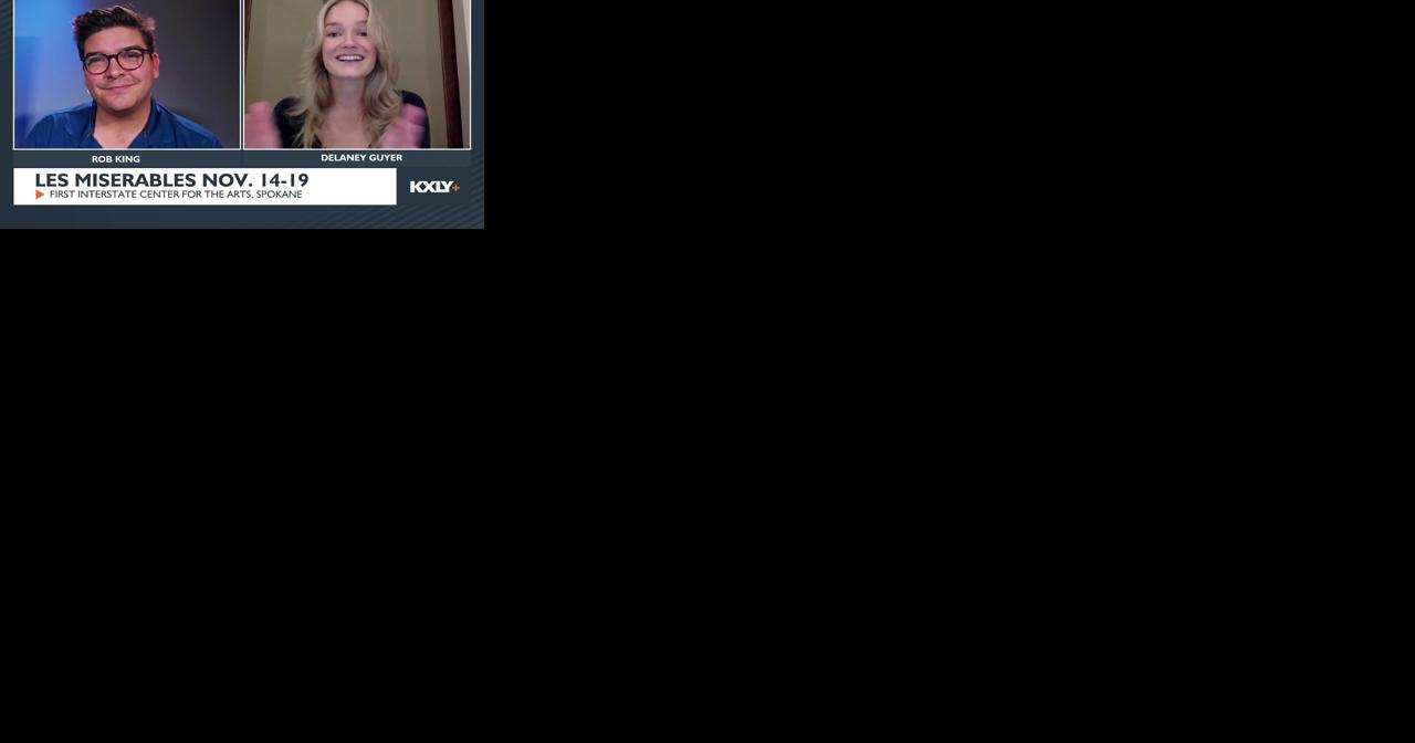 WATCH: Actress Delaney Guyer on playing Cosette and performing in Les Misérables coming to Spokane Nov. 14-19 - Vimarsana News